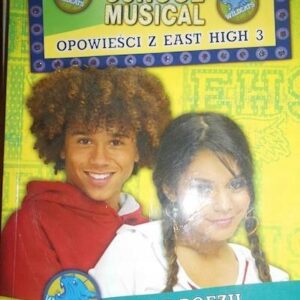 High School Musical. Opowieści z East High 3. Siła poezji Peter Barsocchini